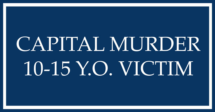 capital-murder capital murder 10-15 year old