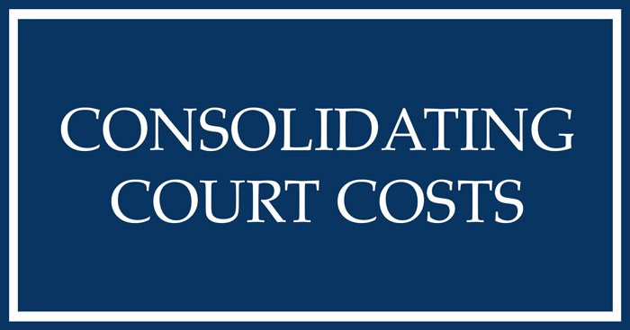 consolidating-court-costs consolidating court costs